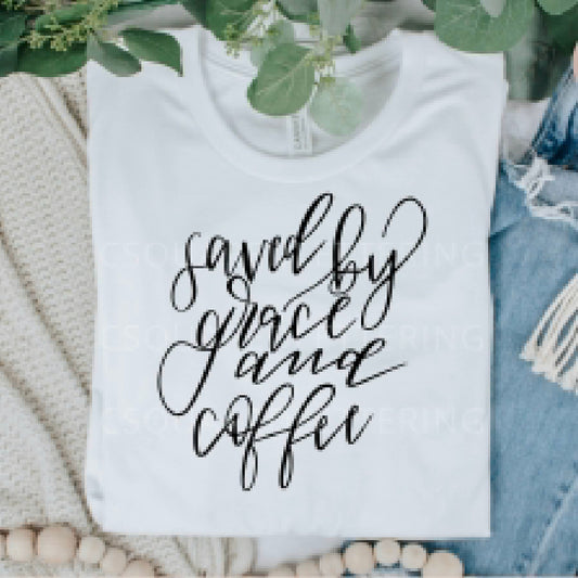Saved by Grace and Coffee