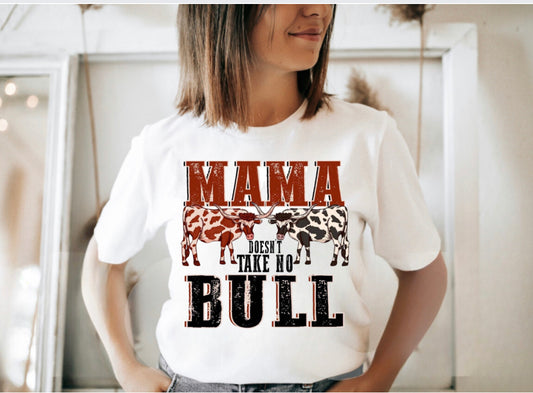 Mama Doesn’t Take No Bull