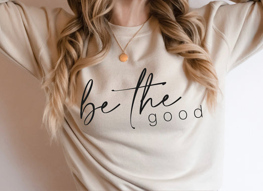 Be The Good