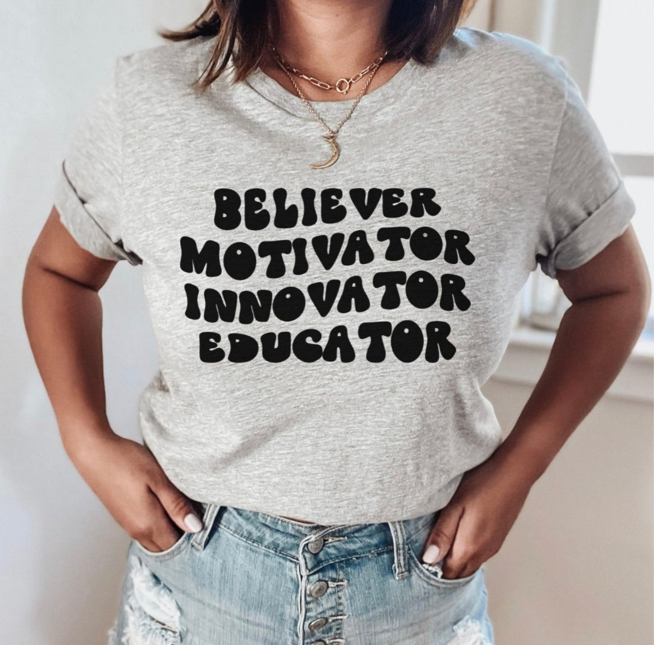 Believer Motivator Innovator Educator